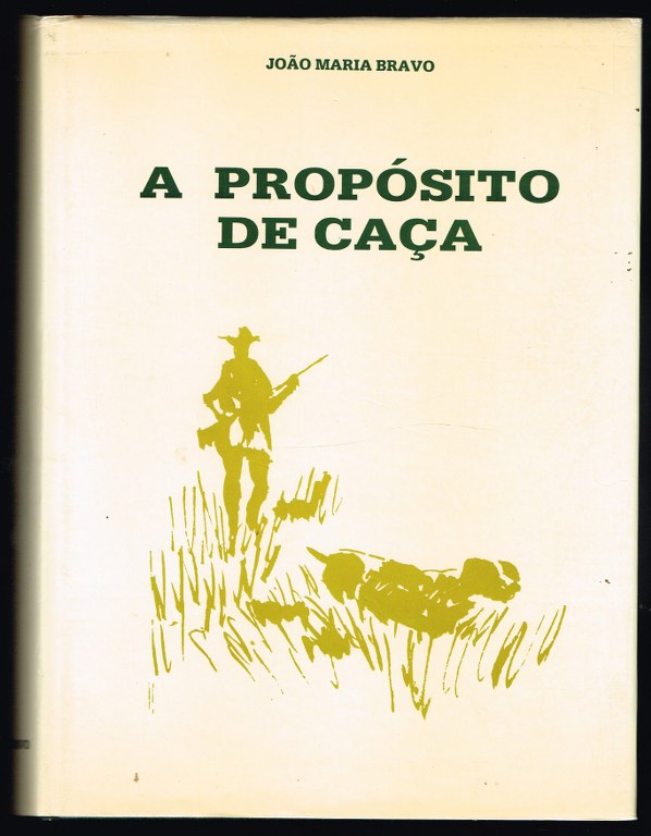 A PROPÓSITO DE CAÇA